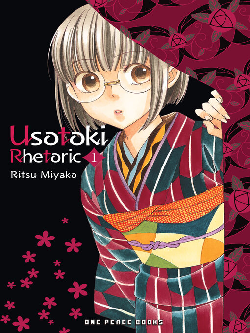 Title details for Usotoki Rhetoric Volume 1 by Ritsu Miyako - Available